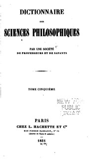 Cover of: Dictionnaire des sciences philosophiques: par une société de professeurs de philosophie