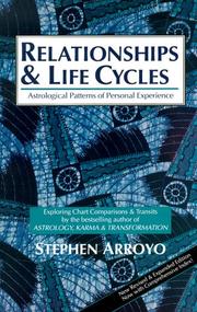 Relationships & life cycles by Stephen Arroyo