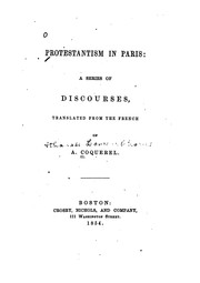 Cover of: Protestantism in Paris: A Series of Discourses Translated from the French of A. Coquerel.