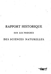 Cover of: Rapport historique sur les progrès des sciences naturelles depuis 1789: et sur leur état actuel ...