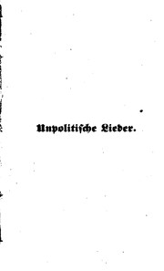 Cover of: Unpolitische Lieder by August Heinrich Hoffmann von Fallersleben