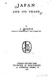 Japan and its trade by Morris, J. of Japan