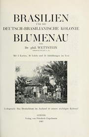 Cover of: Brasilien und die deutsch-brasilianische Kolonie Blumenau