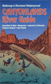 Cover of: Canyonlands river guide