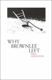 Cover of: Why Brownlee left by Paul Muldoon