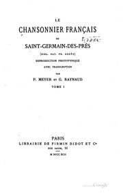 Cover of: Le chansonnier français de Saint-Germain-des-Prés (Bibl. nat. fr. 20050): reproduction phototypique avec transcription