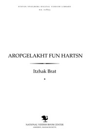 Aropgelakhṭ fun hartsn by Itzhak Brat