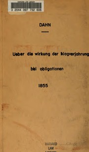 Cover of: Ueber die Wirkung der Klagverjährung bei Obligationen by Felix Dahn