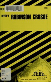 Cover of: Robinson Crusoe: notes, including life of the author, general plot summary, summaries and commentaries, questions for review
