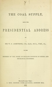 Cover of: The coal supply by Armstrong, W. G. Baron