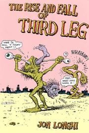 Cover of: The Rise and Fall of Third Leg