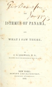 Cover of: The Isthmus of Panama, and what I saw there.