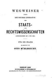 Cover of: Wegweiser durch die neuere litteratur der rechts- und staatswissenschaften.: Abgescholssenen am 1. juli 85.