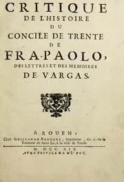 Cover of: Critique de l'histoire du Concile de Trente de Fra-Paolo, des lettres et des mémoires de Vargas