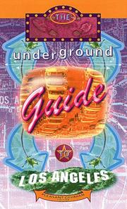 Cover of: Underground guide to Los Angeles