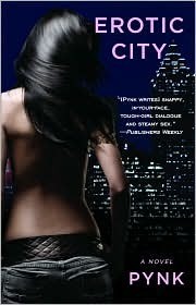 Cover of: Erotic City by Pynk., Pynk