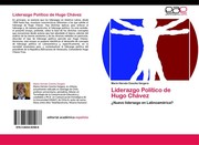 Cover of: Liderazgo Político de Hugo Chávez: ¿Nuevo liderazgo en Latinoamérica?