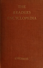 Cover of: The reader's encyclopedia: an encyclopedia of world literature and the arts.