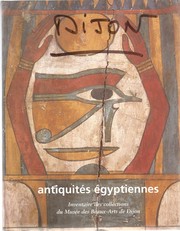 Cover of: Antiquités égyptiennes: inventaire des collections du Musée des beaux-arts de Dijon