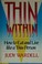 Cover of: Thin Within