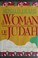 Cover of: A woman of Judah