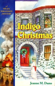 Indigo Christmas by Jeanne M. Dams