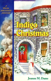 Cover of: Indigo Christmas: a Hilda Johansson mystery