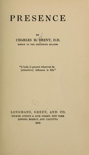 Cover of: Presence by Charles Henry Brent
