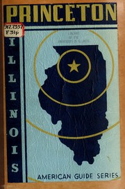 Cover of: Princeton guide: Federal writers' project (Illinois) Works progress administration.