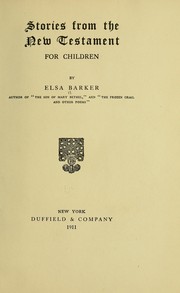 Cover of: Stories from the New Testament, for children by Elsa Barker