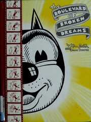 Cover of: The boulevard of broken dreams