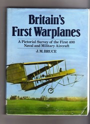 Britain's first warplanes by J. M. Bruce