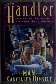 Cover of: The man who cancelled himself by David Handler