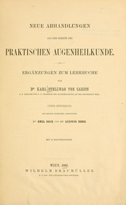 Cover of: Neue Abhandlungen aus dem Gebiete der praktischen Augenheilkunde