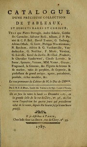 Cover of: Catalogue d'une précieuse collection de tableaux, et d'objets rares et curieux by Jean-Baptiste-Pierre Le Brun