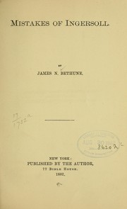 Cover of: Mistakes of Ingersoll by James U. Bethune