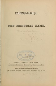 Cover of: Yahweh-Elohim: the memorial name