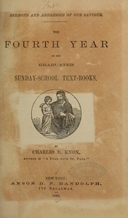 Cover of: The fourth year of the graduated Sunday-school text-books