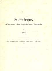 Cover of: Mexicos Bregner: en systematisk, critisk, plantegeographisk Undersögelse