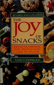 Cover of: The joy of snacks by Cooper, Nancy R.D.
