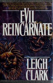 Cover of: Evil reincarnate by Leigh Clark