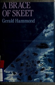 Cover of: A brace of skeet by Gerald Hammond