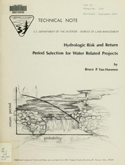 Cover of: Hydrologic risk and return period selection for water related projects by Bruce P. Van Haveren
