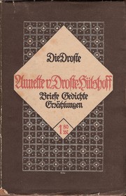 Cover of: Die Droste: Briefe, Gedichte, Erzählungen