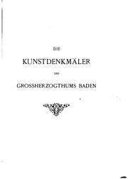 Cover of: Die Kunstdenkmäler des Grossherzogthums Baden by hrsg. von Franz Xaver Kraus.