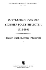 Cover of: Yoyvl shrifṭ fun der Yidisher Folḳs-biblioṭeḳ, 1914-1964
