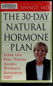 Cover of: The 30-day natural hormone plan by Erika Schwartz