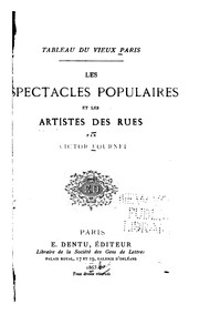 Cover of: Tableau du vieux Paris: Les spectacles populaires et les artistes de rues