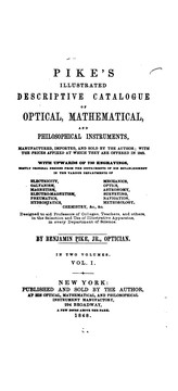 Cover of: Pike's Illustrated Descriptive Catalogue of Optical, Mathematical and Philosophical Instruments ...