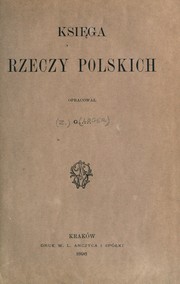 Cover of: Ksiga rzeczy polskich by Zygmunt Gloger